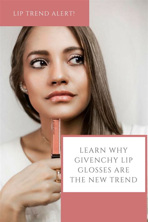 givenchy gloss levreslip gloss|Givenchy lip gloss reviews.